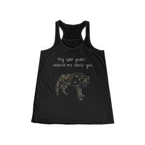My Spirit Guides Warned Me About You Women's Tank Top